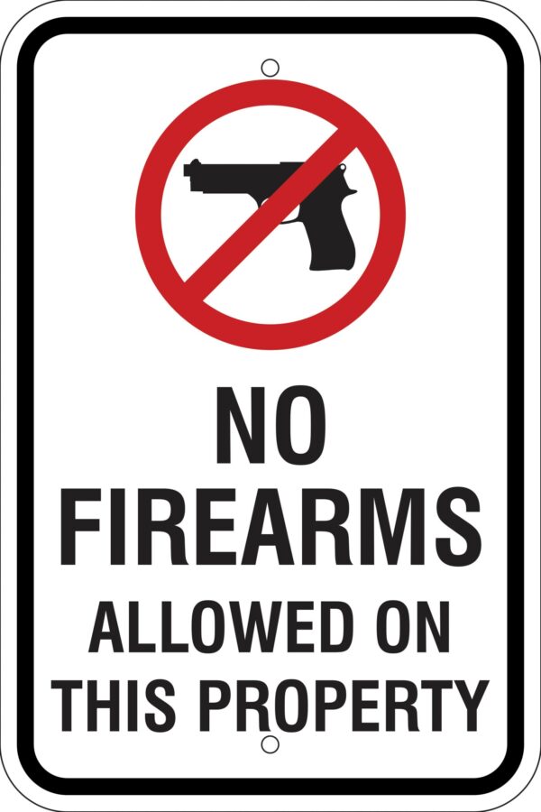 No Firearms w/ Symbol Metal Sign, Reflective/Non-Refl., Various Sizes, Holes, Overlaminate Y/N, Quality Materials, Long Life Metal Signs