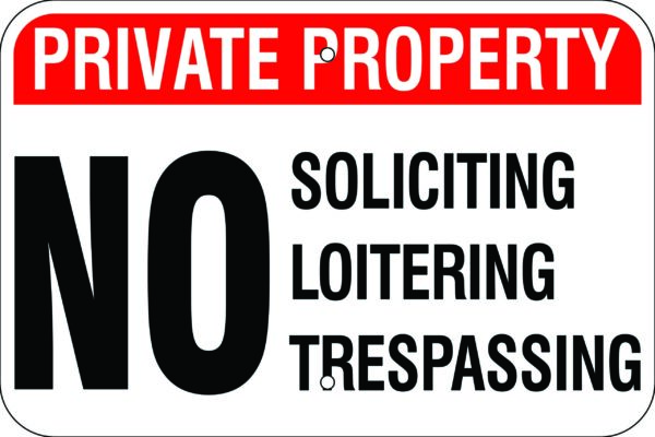 Private Property (Choose Addl. Wording) Metal Sign, Reflective/Non, Various Sizes, Holes, Overlaminate Y/N, Quality Materials, Long Life Metal Signs