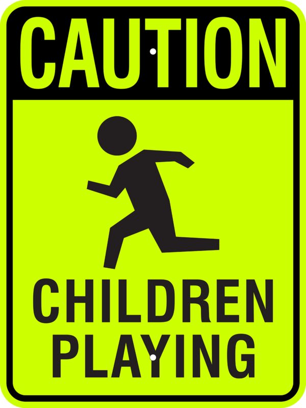 Caution Children Playing Metal Sign, Fluorescent Yellow Green, Various Sizes, Holes, Overlaminate Y/N, Quality Materials, Long Life Metal Signs