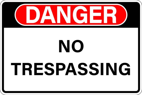 Danger No Trespassing Metal Sign