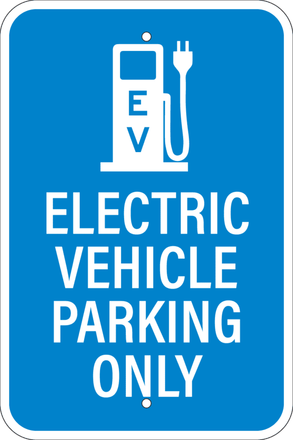 Electric Vehicle Parking and Charging Station Metal Sign, Reflective, Various Sizes, Holes, Overlaminate Y/N, Quality Materials, Long Life Metal Signs