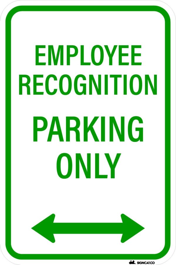 Employee Recognition Parking Only Metal Sign, Reflective, Various Sizes, Holes, Overlaminate Y/N, Quality Materials, Long Life