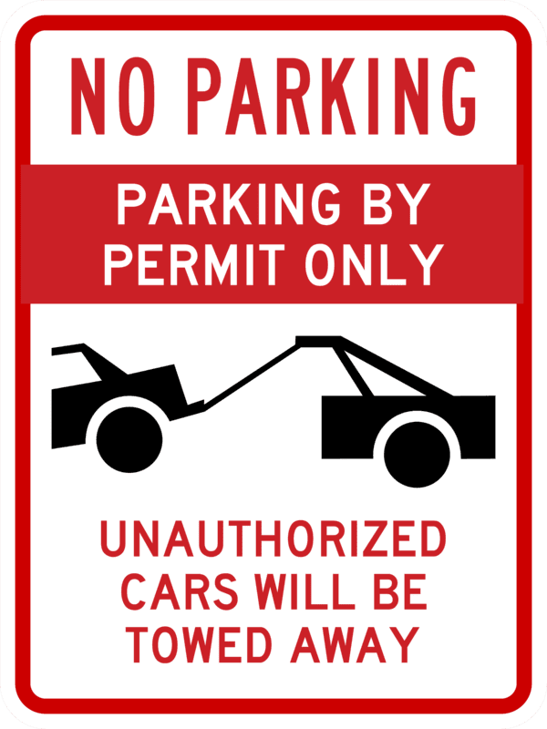 Parking by Permit Only Metal Sign, Reflective/Non, Various Sizes, Holes, Overlaminate Y/N, Quality Materials, Long Life Metal Signs