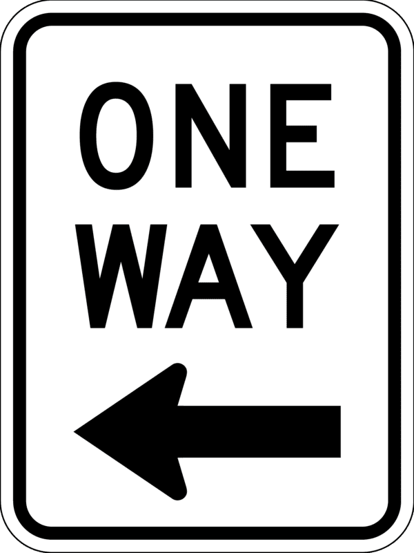 One Way, Left Sign R6-2L, Metal, Various Sizes, Choose Reflective Grade, Holes or No Holes, Overlaminate Option, Quality Materials for Long Life Metal Signs