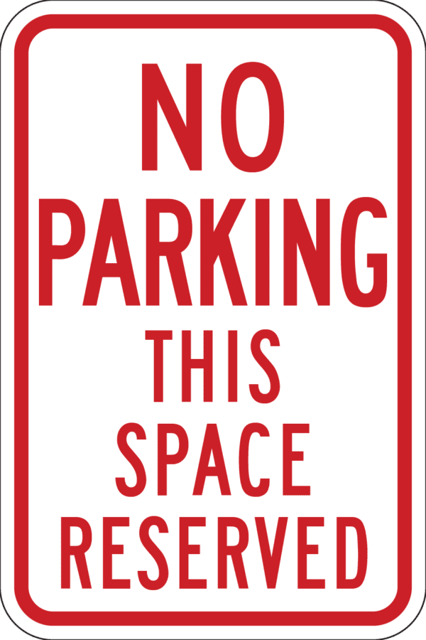 No Parking This Space Reserved Metal Sign, Reflective, White & Red, Various Sizes, Holes, Overlaminate Y/N, Quality Materials, Long Life Metal Signs