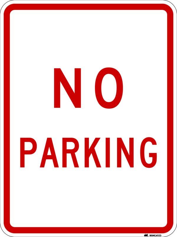 No Parking Metal Sign,  R8-3a