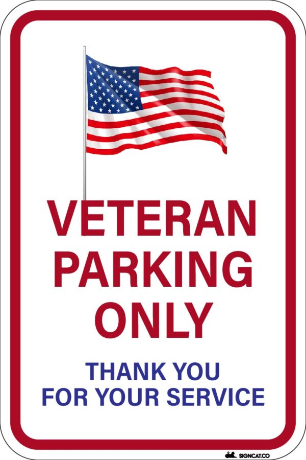 Veteran Parking Only Metal Sign, Reflective, Various Sizes, Holes, Overlaminate Y/N, Quality Materials, Long Life