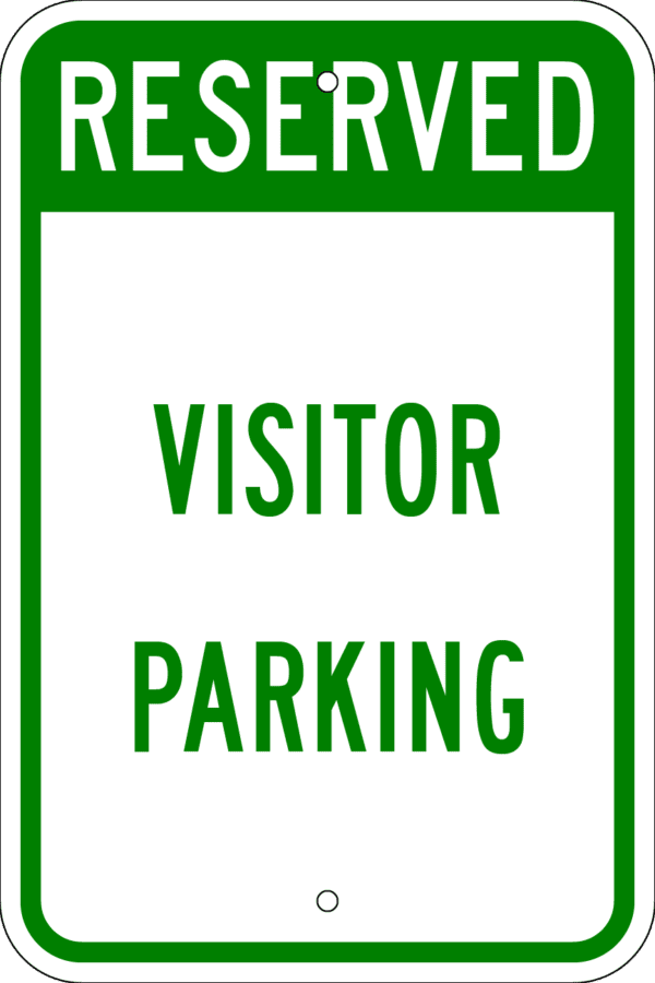 Reserved Parking Sign - Visitor Parking, Various Sizes, Choose Reflectivity, Holes or No Holes, Overlaminate, Quality Materials for Long Life Metal Signs