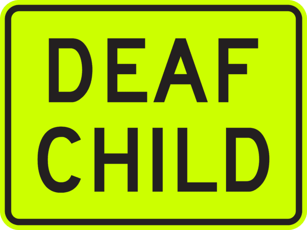 Deaf Child Metal Sign, 24 x 18 Metal Signs