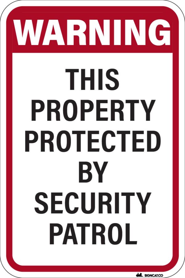 Warning Security Patrol Metal Sign