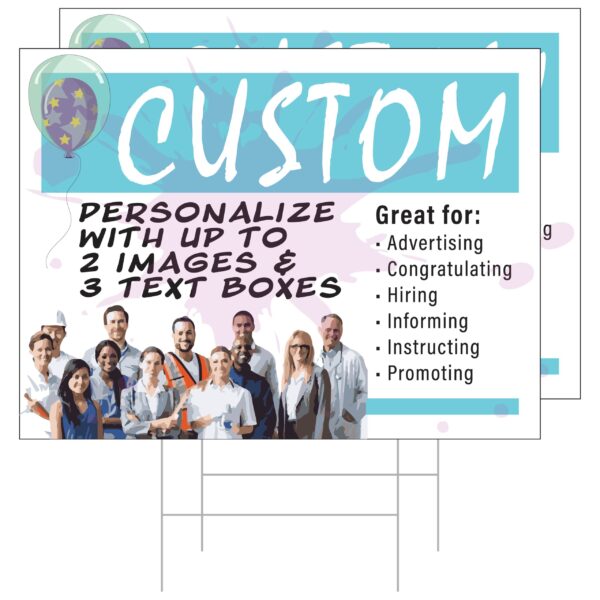 Custom Yard Signs – 2 pack, Design Your Own, 24 x 18, Double-Sided Corrugated Plastic & Vinyl, Superior Appearance, Comes with Stakes Metal Signs