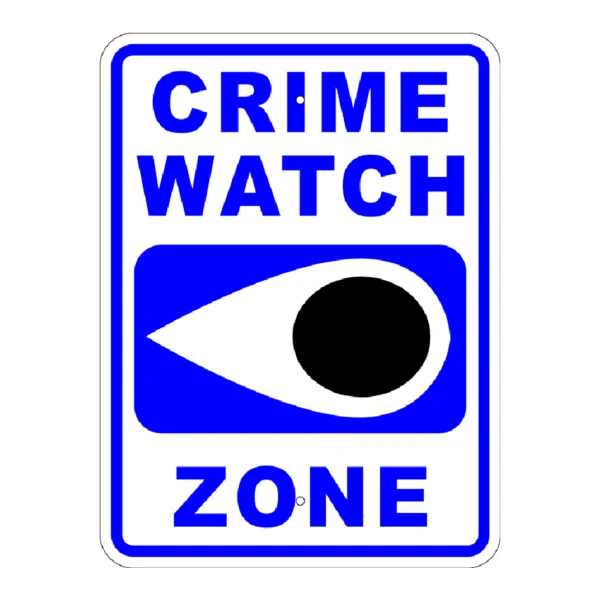 Crime Watch Zone Metal Sign