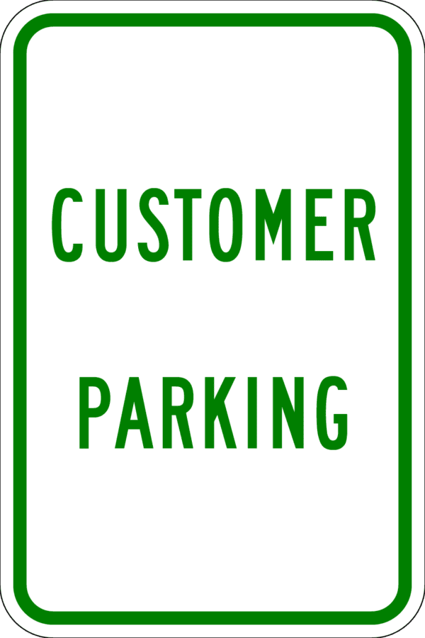 Customer Parking Metal Sign, Various Sizes, Choose Reflective Grade, Holes or No Holes, Overlaminate Option, Quality Materials for Long Life Metal Signs