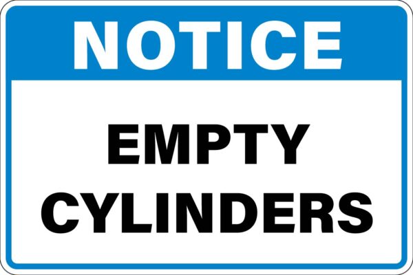 Notice - Empty Cylinders Metal Signs