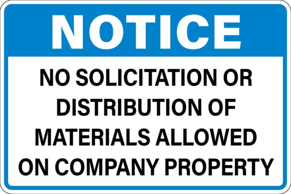 Notice - No Solicitation or Distribution of Materials Metal Sign Metal Signs